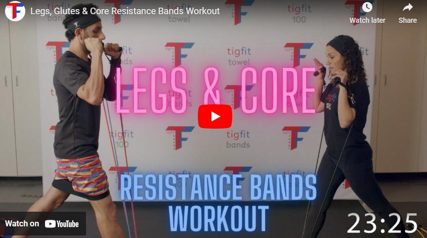 Day 34 Bands: Legs + Core